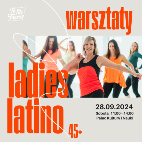 Warsztay LADIES LATINO 45+ z Beatą Wójcicką 28.09.2024