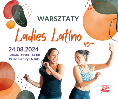 Warsztay LADIES LATINO 45+ z Beatą Wójcicką 24.08.2024