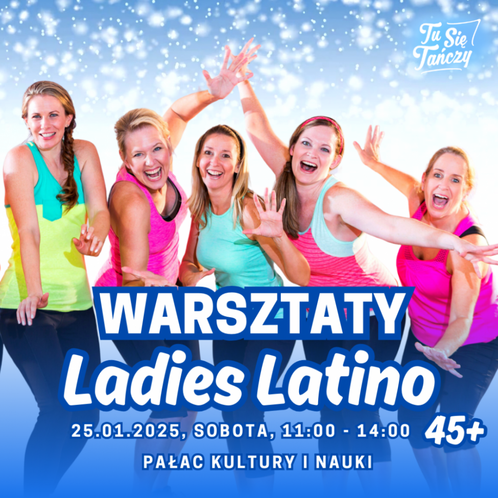 Warsztaty Ladies Latino dla kobiet 45+ z Beatą Wójcicką